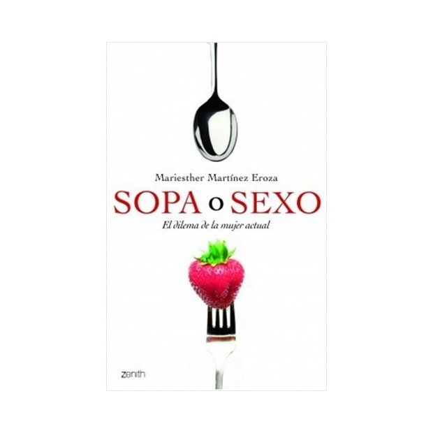 Los Placeres de Lola libro Sopa o Sexo