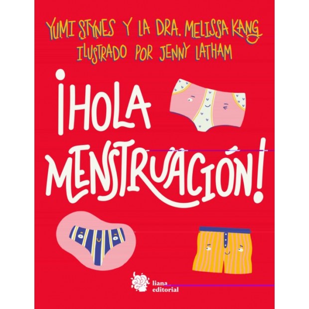 Los Placeres de Lola libro ¡Hola menstruación!