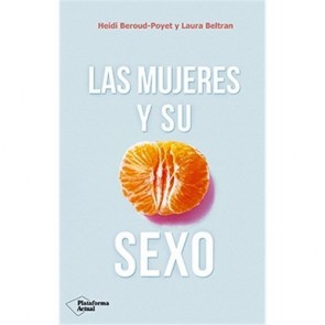 Los Placeres de Lola libro Las Mujeres y su Sexo